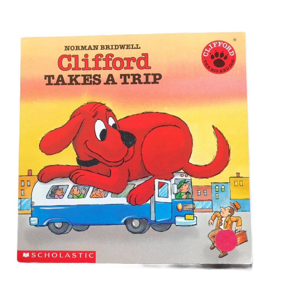 Clifford Takes a Trip - Norman Bridwell